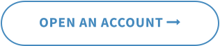 OPEN AN ACCOUNT 