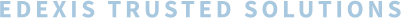 EDEXIS TRUSTED SOLUTIONS