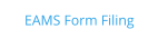 EAMS Form Filing