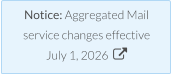 Notice: Aggregated Mail service changes effective July 1, 2026  