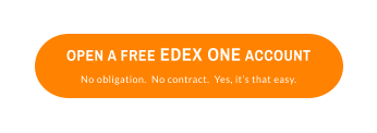 OPEN A FREE EDEX ONE ACCOUNTNo obligation.  No contract.  Yes, it’s that easy.